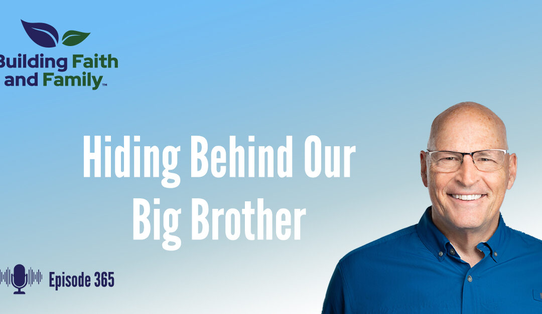 Hiding Behind Our Big Brother