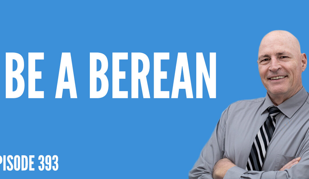 Be a Berean