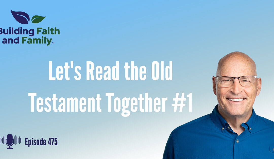 Let’s Read the Old Testament Together #1